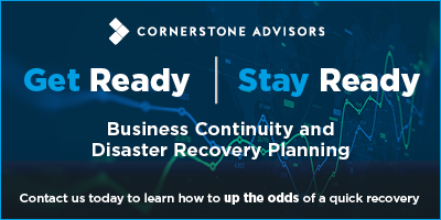 Cornerstone Advisors Disaster Recovery Business Continuity Planning