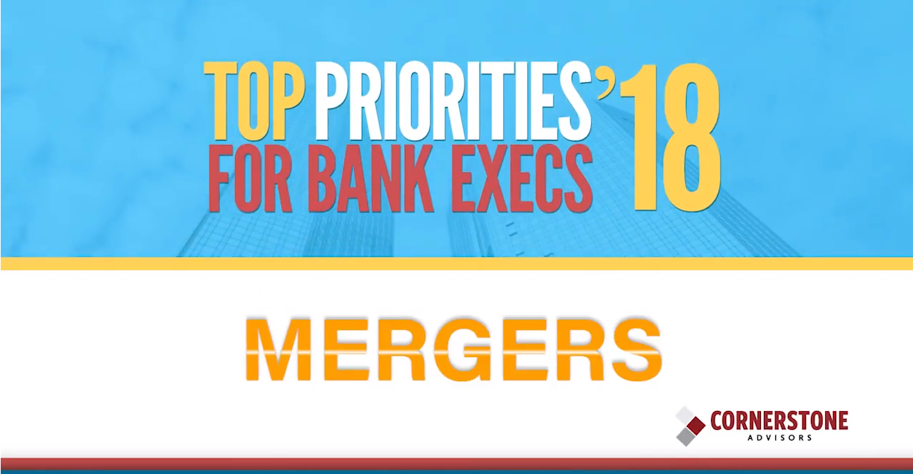Top Priorities for Bank Executives Mergers